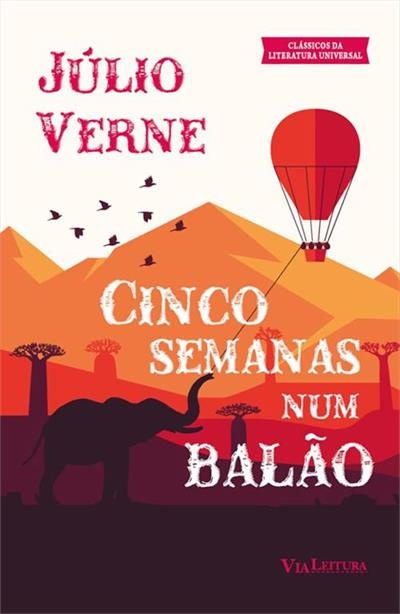 Capa do livro Cinco Semanas Num Balão com balão vermelho e elefante em silhueta