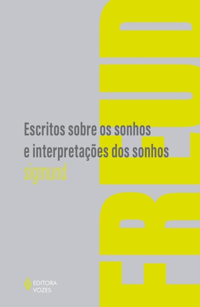 Capa de livro cinzenta com letras amarelas e texto em português, título relacionado a sonhos, editora Vozes