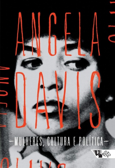 Capa de livro com rosto feminino preto e branco e texto laranja ANGELA DAVIS e texto branco abaixo MULHERES, CULTURA E POLÍTICA