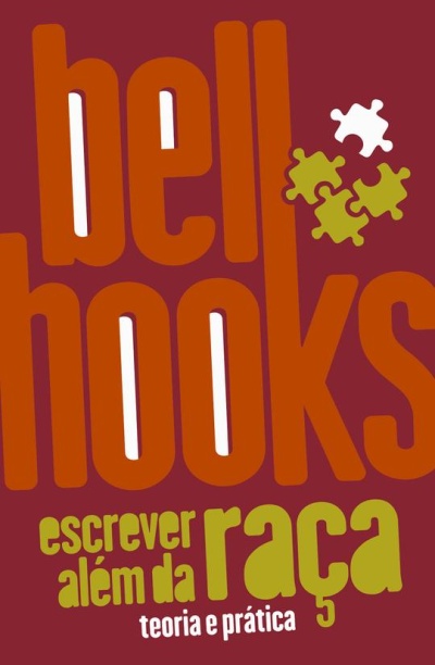 Capa de livro com texto bell hooks escrever além da raça teoria e prática e peças de puzzle verdes e branca