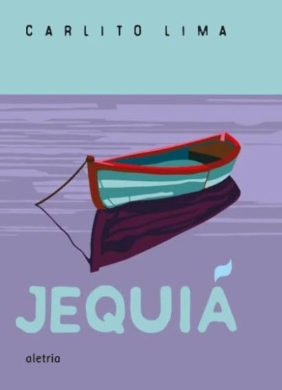 Capa de livro com barco azul e vermelho flutuando na água e texto JEQUIÁ