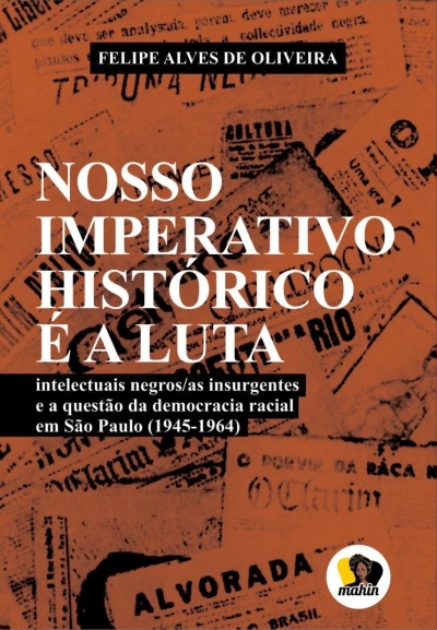 Capa do livro Nosso Imperativo Histórico é a Luta com fundo laranja e recortes de jornais
