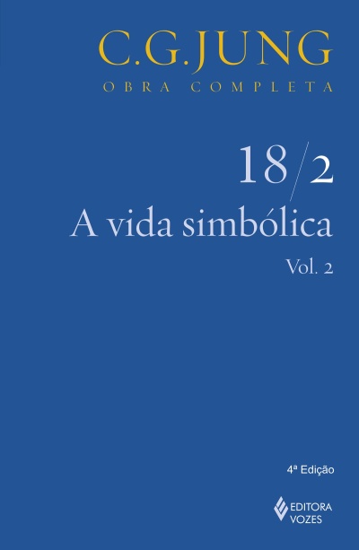 Capa azul do livro C.G. JUNG OBRA COMPLETA 18/2 A vida simbólica Vol. 2 da Editora Vozes