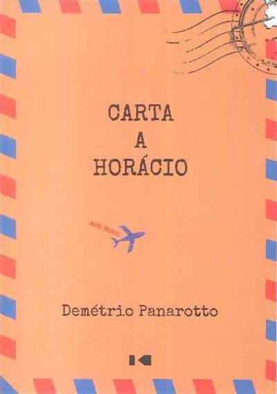 Capa do livro Carta a Horácio de Demétrio Panarotto com bordas vermelhas e azuis tipo correio aéreo