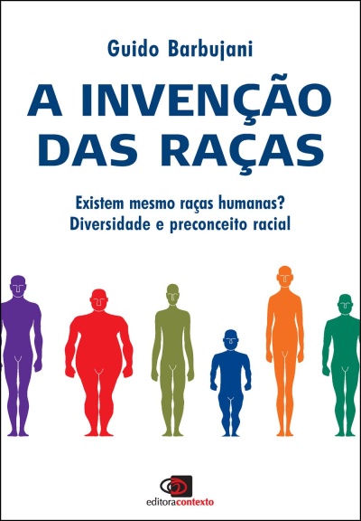 Capa de livro A INVENÇÃO DAS RAÇAS com figuras humanas coloridas e texto em azul