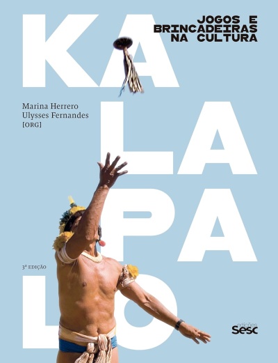 Capa de livro com título Kalapalo e imagem de homem indígena com adereços coloridos