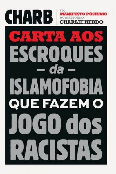 Capa do livro Carta aos Escroques da Islamofobia com texto em cores preto, vermelho, cinzento e branco