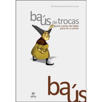 Capa do livro baús de trocas com personagem caricatural e texto em português.