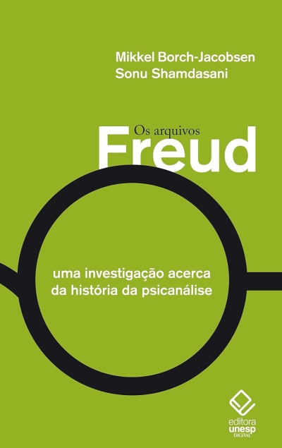 Capa de livro verde com texto Os arquivos Freud e autores Mikkel Borch-Jacobsen e Sonu Shamdasani