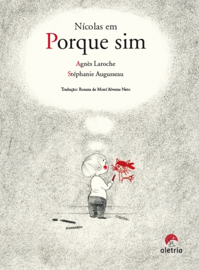 Capa do livro infantil Porque sim com ilustração a preto e branco de criança a desenhar gato vermelho