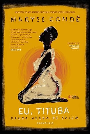 Capa do livro Eu, Tituba Bruxa Negra de Salem com ilustração de mulher ajoelhada em fundo amarelo