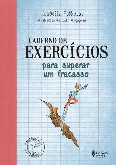 Capa do livro Caderno de Exercícios para superar um fracasso com ilustração de homem a saltar um abismo.