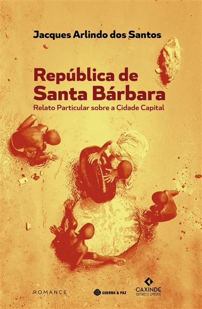 Capa de livro República de Santa Bárbara com pessoas no chão arenoso visto de cima