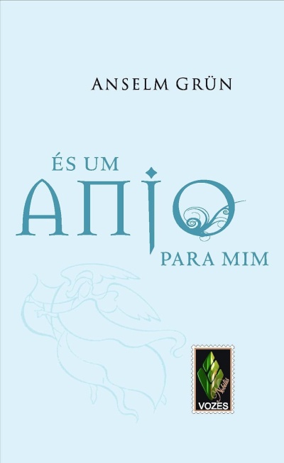 Capa de livro azul claro com título és um anjo para mim e selo Vozes