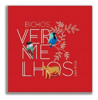 Design gráfico vermelho com texto BICHOS VERME LH OS LINA ROSA e ilustrações de pássaros e leopardo