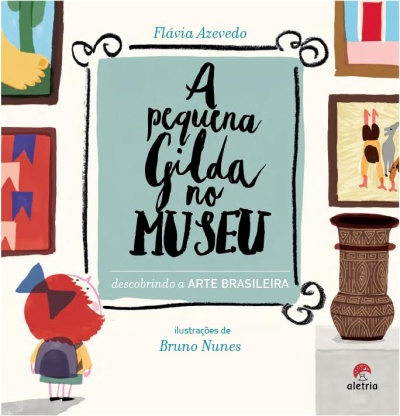 Capa do livro A pequena Gilda no Museu com ilustração colorida e texto em português