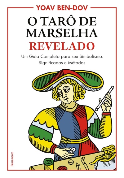 Livro O TARÔ DE MARSELHA REVELADO com ilustração colorida de personagem do tarô