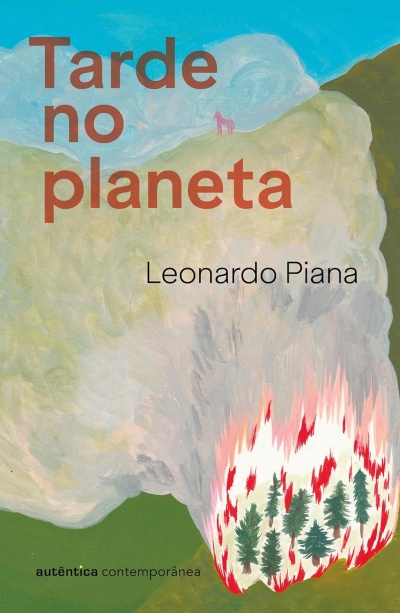 Livro Tarde no planeta com ilustração de floresta a arder