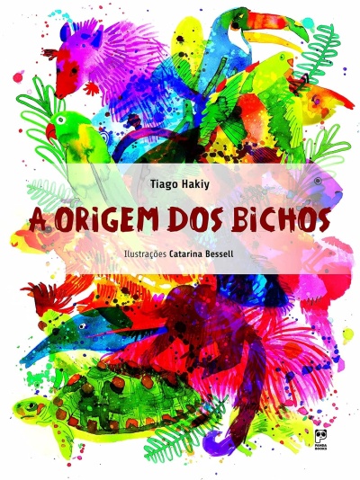 Capa do livro A ORIGEM DOS BICHOS com ilustração colorida de vários animais em aquarela.