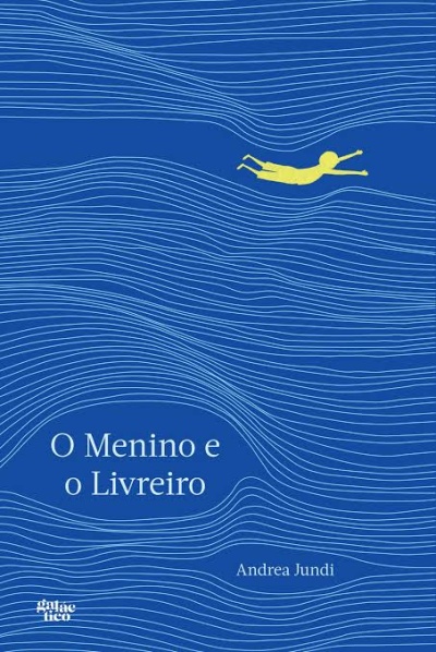 Capa do livro O Menino e o Livreiro com fundo azul e figura amarela de menino a nadar