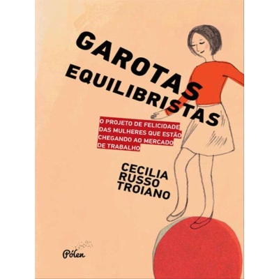 Capa de livro com título GAROTAS EQUILIBRISTAS e desenho de mulher a equilibrar-se numa bola vermelha