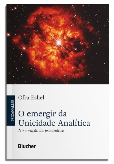 Capa de livro O emergir da Unicidade Analítica de Ofra Eshel com imagem de nebulosa vermelha sobre fundo branco