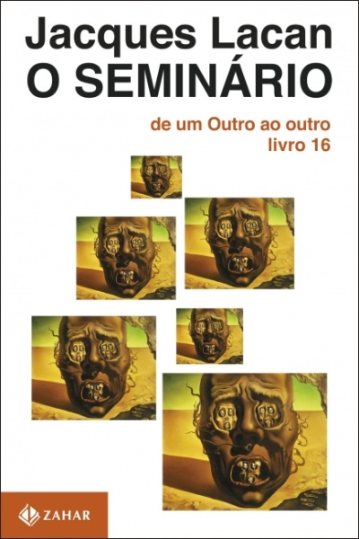 Capa do livro O SEMINÁRIO de Jacques Lacan com várias imagens de rosto distorcido e texto em preto e laranja.