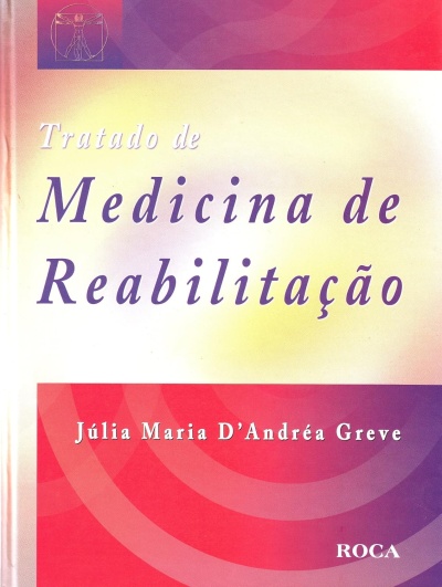 Capa de livro Tratado de Medicina de Reabilitação de Júlia Maria DAndréa Greve