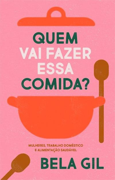 Capa de livro com ilustração de panela, colheres e texto em rosa, laranja, verde e dourado