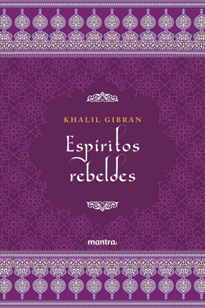 Capa de livro Espiritos rebeldes de Khalil Gibran com padrão decorativo branco em fundo rosa