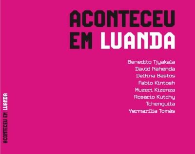 Imagem de capa de livro com texto ACONTECEU EM LUANDA e nomes de autores sobre fundo rosa