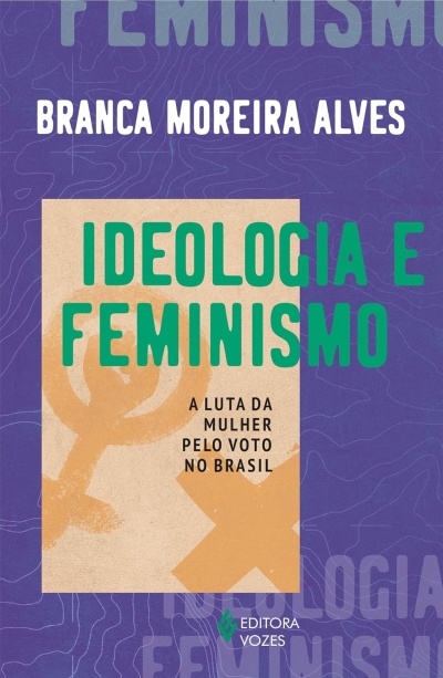 Capa de livro Ideologia e Feminismo por Branca Moreira Alves