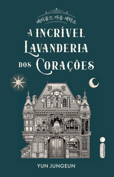 Capa livro A Incrível Lavanderia dos Corações com desenho de casa antiga