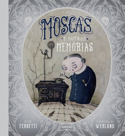 Capa de livro ilustrada com personagem ao lado de fogão antigo e texto MOSCAS E OUTRAS MEMÓRIAS