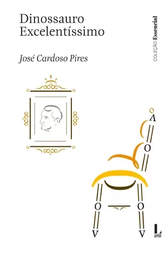 Capa do livro Dinossauro Excelentíssimo de José Cardoso Pires com design minimalista em branco, preto e dourado