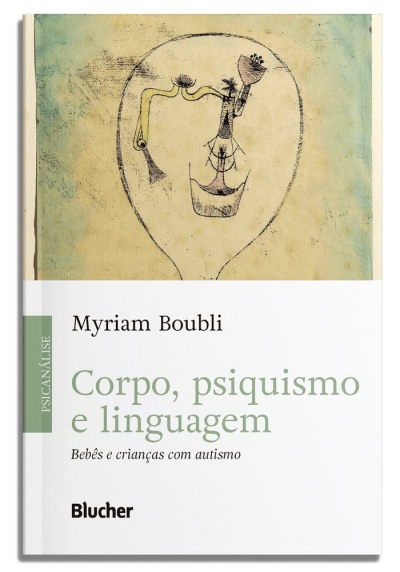 Capa de livro Corpo, psiquismo e linguagem de Myriam Boubli com ilustração abstrata