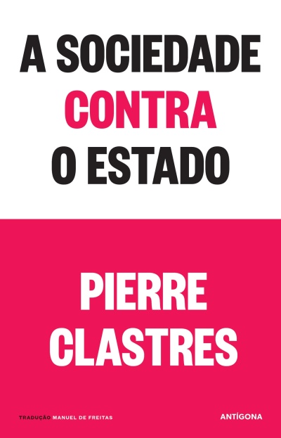 Capa de livro A SOCIEDADE CONTRA O ESTADO