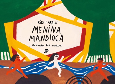 Capa do livro Menina Mandioca com ilustrações coloridas e título em destaque