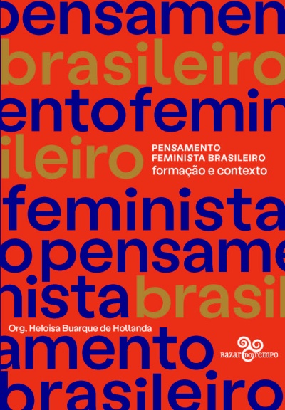 Capa de livro PENSAMENTO FEMINISTA BRASILEIRO formação e contexto