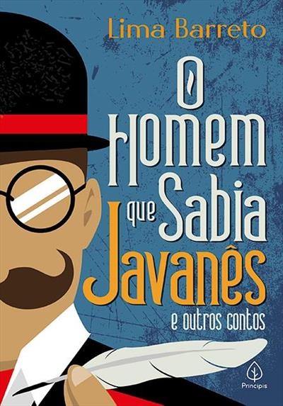 Capa de livro com título O homem que sabia Javanês e outros contos de Lima Barreto, com ilustração de homem de chapéu e pena.