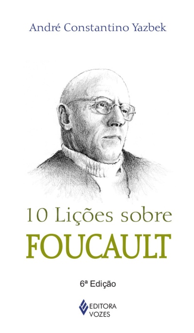 Capa do livro 10 Lições sobre Foucault, autor André Constantino Yazbek