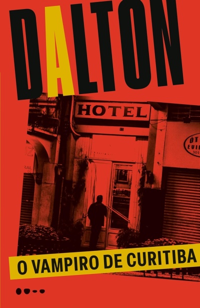 Capa de livro com palavra DALTON e título O VAMPIRO DE CURITIBA