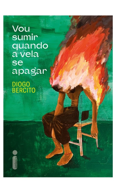 Capa de livro verde com ilustração de pessoa em chamas sentada e texto Vou sumir quando a vela se apagar