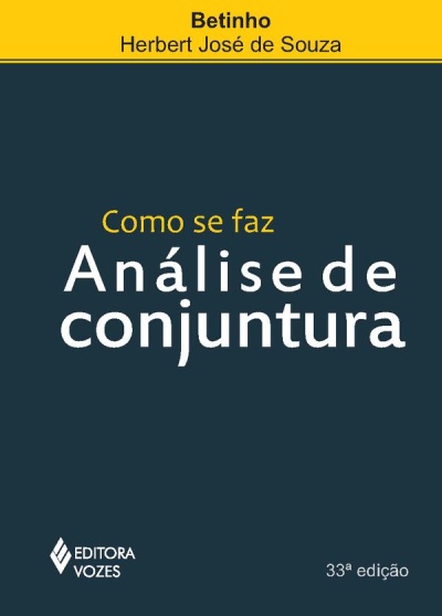 Capa de livro Como se faz Análise de conjuntura por Betinho Herbert José de Souza