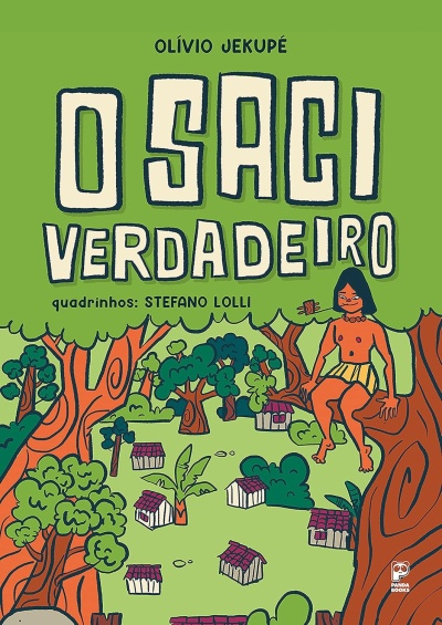 Capa verde de livro ilustrado com título O SACI VERDADEIRO e desenho de figura humana e árvores