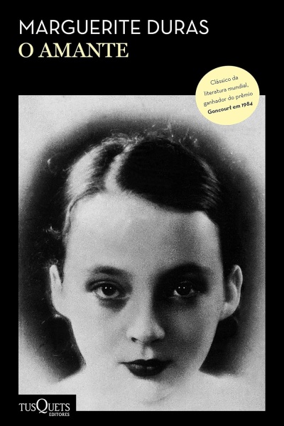 Capa do livro O Amante de Marguerite Duras com fotografia em preto e branco de mulher e selo amarelo.