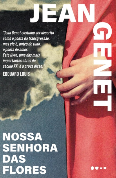 Capa do livro Nossa Senhora das Flores de Jean Genet com uma mão segurando tecido vermelho e céu nublado ao fundo.