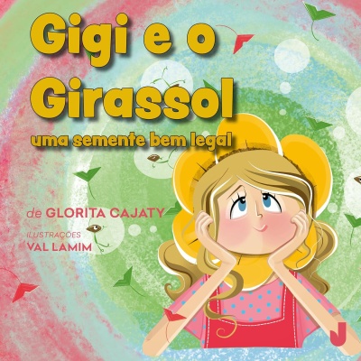 Capa de livro infantil com rapariga e girassol e texto em amarelo e rosa