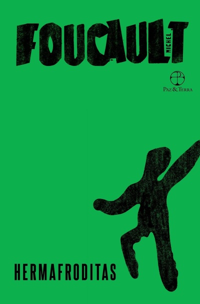 Capa de livro verde com título FOUCAULT MICHEL e silhueta humana preta