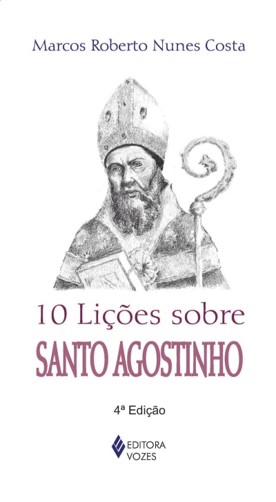Capa do livro 10 Lições sobre Santo Agostinho com ilustração de Santo Agostinho e texto